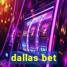 dallas bet